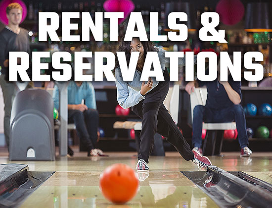 Rentals and Reservations